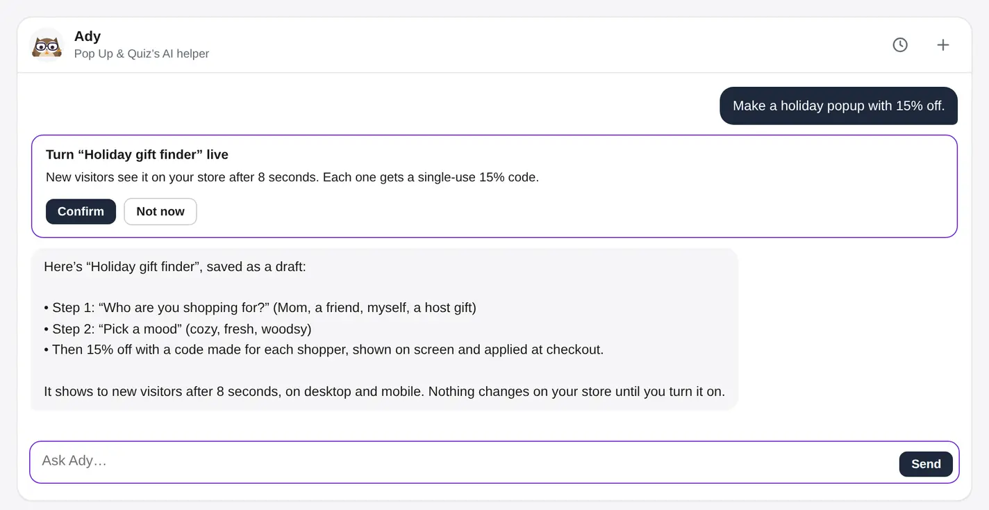 Ady chat in Pop Up & Quiz: the merchant asks for a holiday popup with 15% off, Ady saves a two-step gift finder as a draft, and a Confirm card offers to turn it live