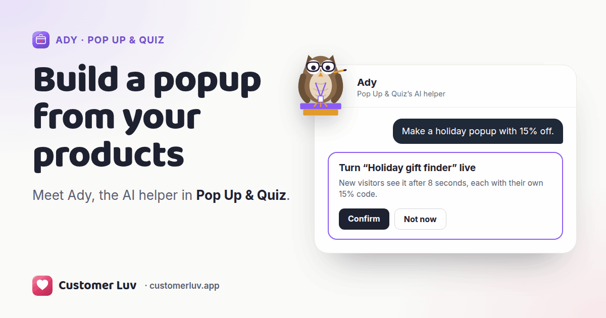 Ady the owl beside a chat that asks for a holiday popup with 15% off, with a Confirm card to turn it live